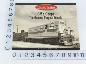 GM's Geeps: The General Purpose Diesels by Paul D. Schneider ©2001 SC Book