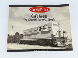 GM's Geeps: The General Purpose Diesels by Paul D. Schneider Â©2001 SC Book