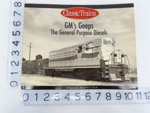 GM's Geeps: The General Purpose Diesels by Paul D. Schneider Â©2001 SC Book