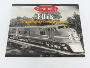 E Units: Electro-Motive's Classic Streamliners by Jeff Wilson Â©2002 SC Book