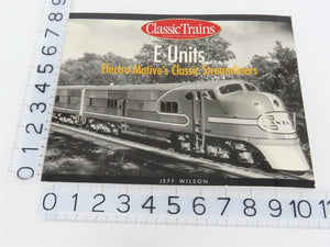 E Units: Electro-Motive's Classic Streamliners by Jeff Wilson Â©2002 SC Book