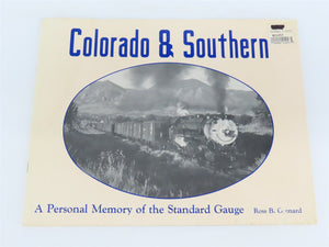 Colorado & Southern - A Personal Memory by Ross B. Grenard Â©1987 SC Booklet