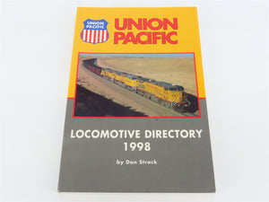 Union Pacific Locomotive Directory 1998 by Don Strack Â©1998 SC Book