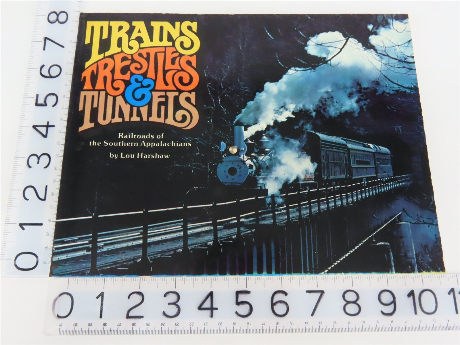 Trains Trestles & Tunnels by Lou Harshaw Â©1980 SC Book