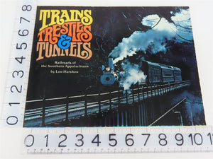Trains Trestles & Tunnels by Lou Harshaw Â©1980 SC Book