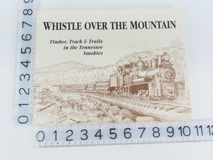 Whistle Over the Mountain by Schmidt & Hooks Â©1994 SC Book