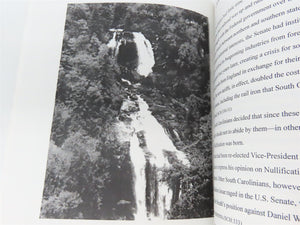 Calhoun's Dream - Blue Ridge Railroad by Betty L. Plisco Â©2001 SC Book