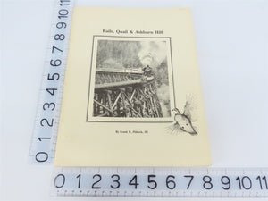 Rails, Quail & Ashburn Hill by Frank R. Pidcock, III Â©1988 SC Booklet