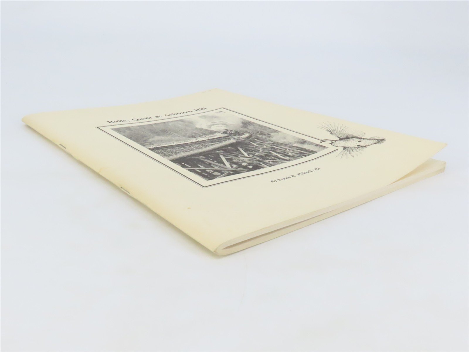 Rails, Quail & Ashburn Hill by Frank R. Pidcock, III Â©1988 SC Booklet