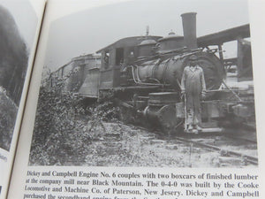 Mount Mitchell - Its Railroad & Toll Road by Jeff Lovelace Â©1994 SC Book