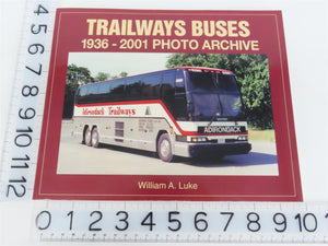 Trailways Buses 1936-2001 Photo Archive by William A. Luke Â©2000 SC Book