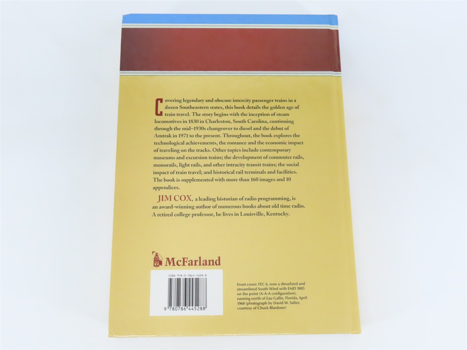 Rails Across Dixie by Jim Cox Â©2011 HC Book