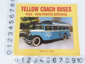 Yellow Coach Buses 1923-1943 Photo Archive by William A. Luke Â©2001 SC Book