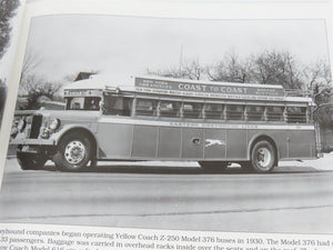 Greyhound Buses 1914-2000 Photo Archive by William A. Luke Â©2000 SC Book