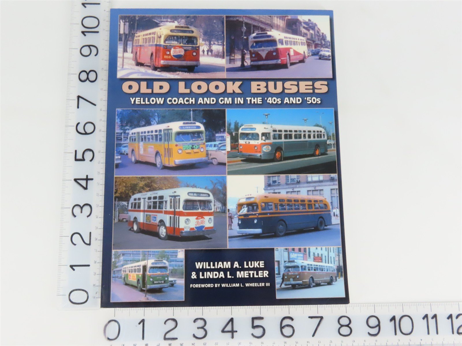 Old Look Buses - Yellow Coach & GM in the '40s & '50s by Luke & Metler Â©2010