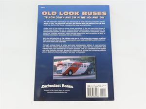 Old Look Buses - Yellow Coach & GM in the '40s & '50s by Luke & Metler Â©2010