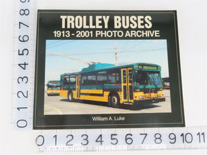 Trolley Buses 1913-2001 Photo Archive by William A. Luke Â©2001 SC Book