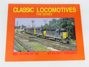 Classic Locomotives the Series - Vol. 3: EMD GP-30 by Keith F. Szachacz Â©1994