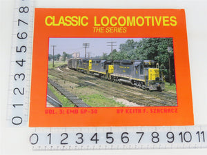 Classic Locomotives the Series - Vol. 3: EMD GP-30 by Keith F. Szachacz Â©1994