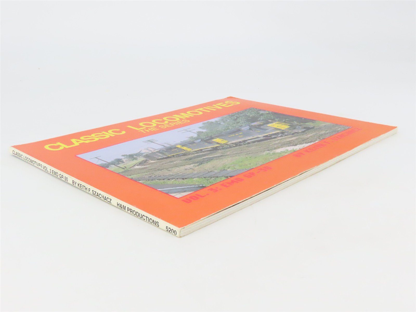 Classic Locomotives the Series - Vol. 3: EMD GP-30 by Keith F. Szachacz Â©1994
