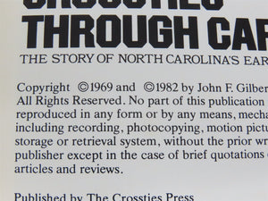 Crossties Through Carolina by John F. Gilbert & Grady Jefferys Â©1982 SC Booklet