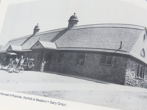 Crossties to the Depot Vol. 1: Virginia RR Stations by Gilbert Â©1982 SC Booklet