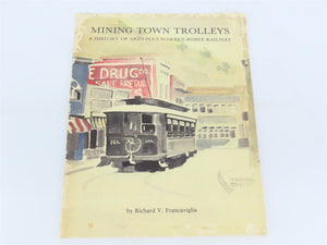 Mining Town Trolleys - Warren-Bisbee Railway by Francaviglia Â©1983 SC Booklet