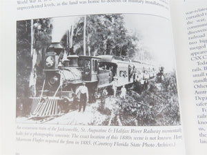 A Short History of Florida Railroads by Gregg Turner ©2003 SC Book