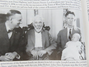 Images of America: West Palm Beach 1893 to 1950 by Drake & Marconi Â©2006 SC Book