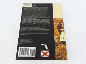 Images of America: West Palm Beach 1893 to 1950 by Drake & Marconi Â©2006 SC Book
