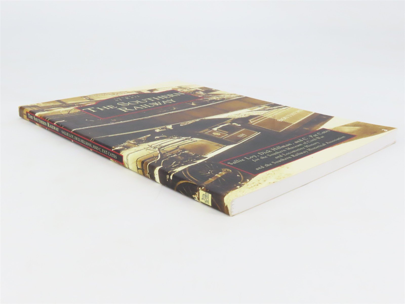 Images of Rail: The Southern Railway by Loy, Hillman, & Cates Â©2004 SC Book