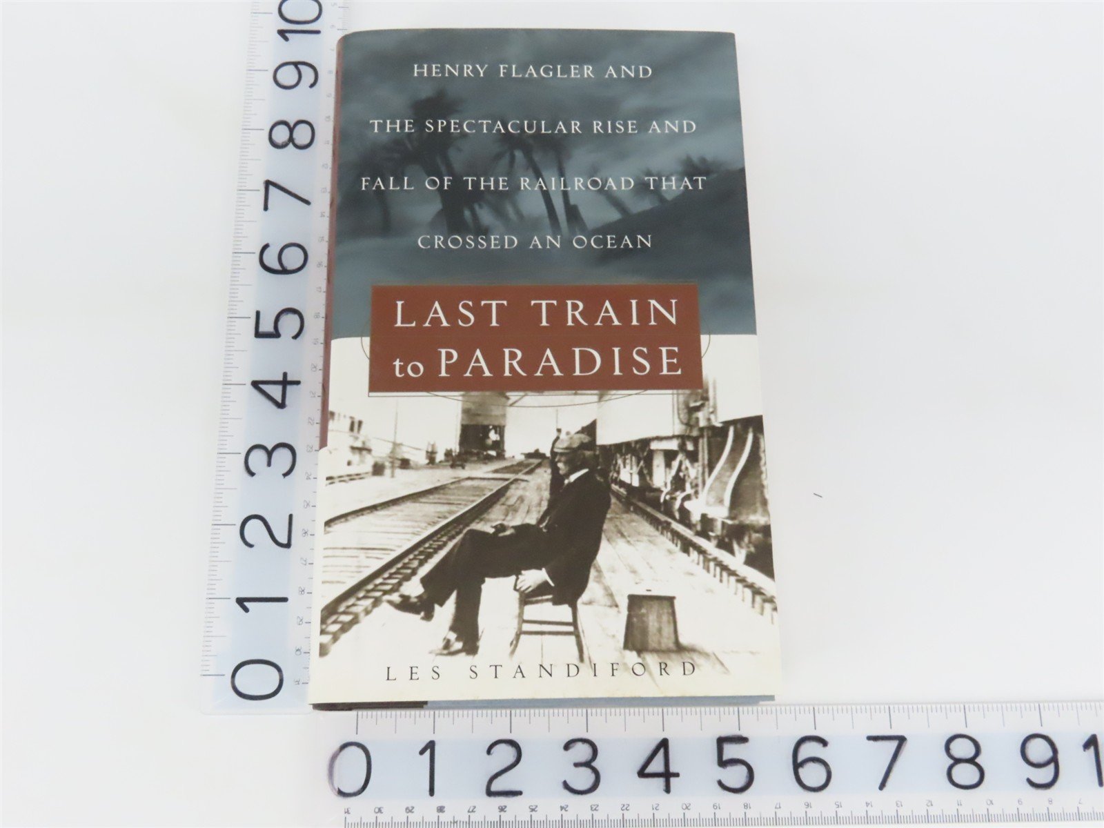 Last Train to Paradise by Les Standiford Â©2002 HC Book