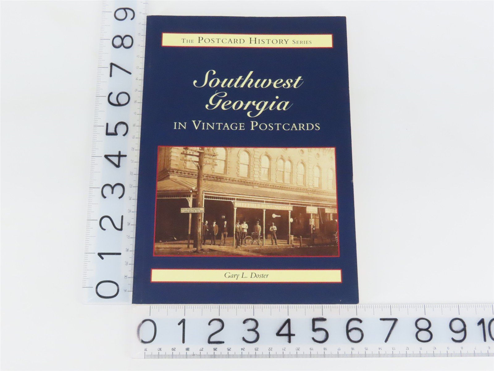 Southwest Georgia in Vintage Postcards by Gary L. Doster Â©1998 SC Book
