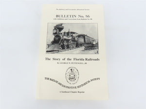 Bulletin No. 86 - The Story of Florida Railroads by Pettengill Â©1998 Reprint