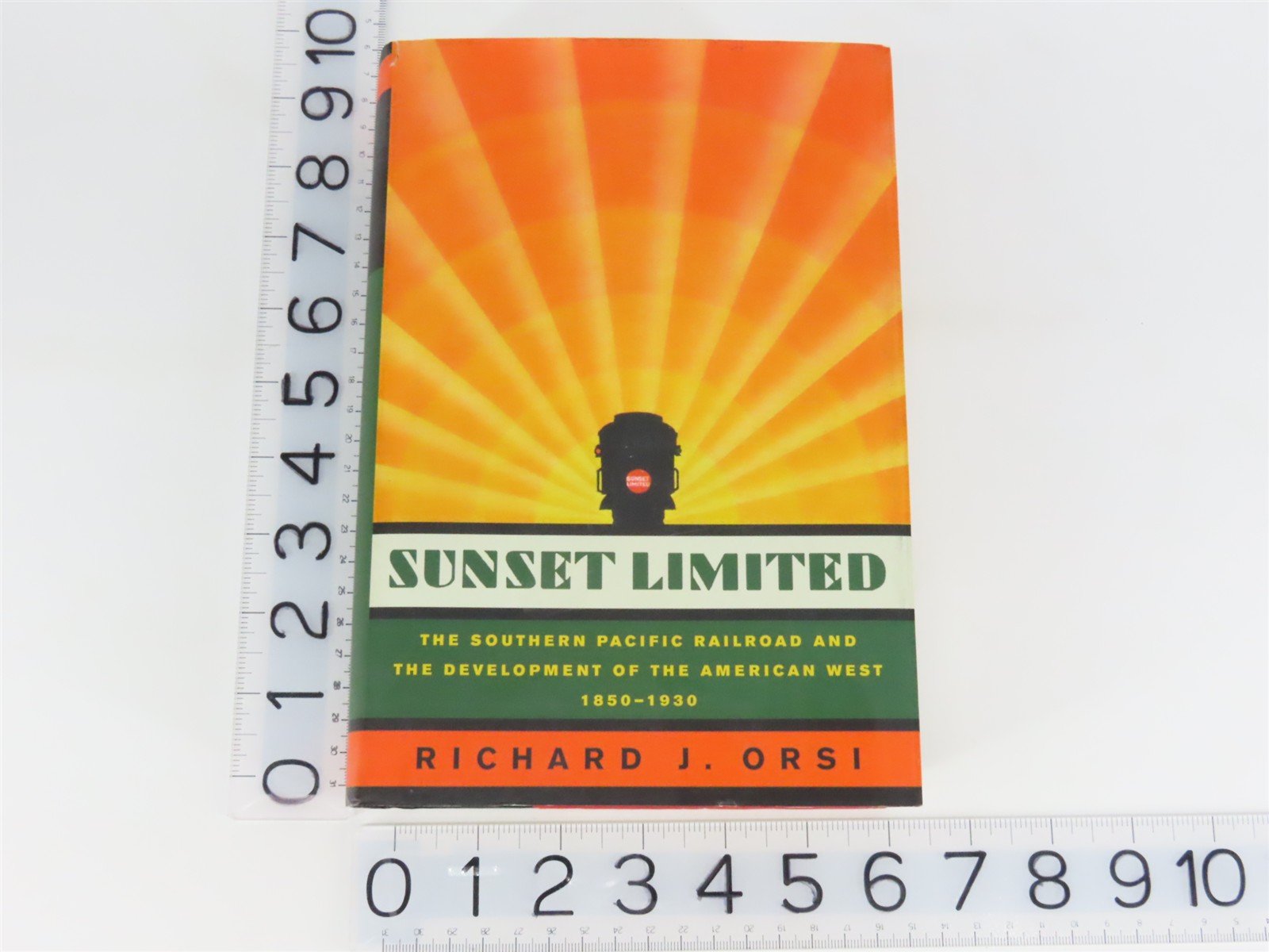 Sunset Limited by Richard J. Orsi Â©2005 HC Book