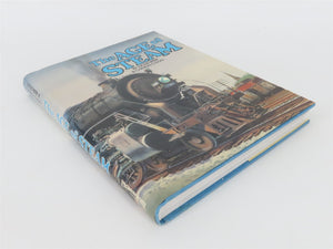 The Age of Steam by Lucius Beebe & Charles Clegg @1982