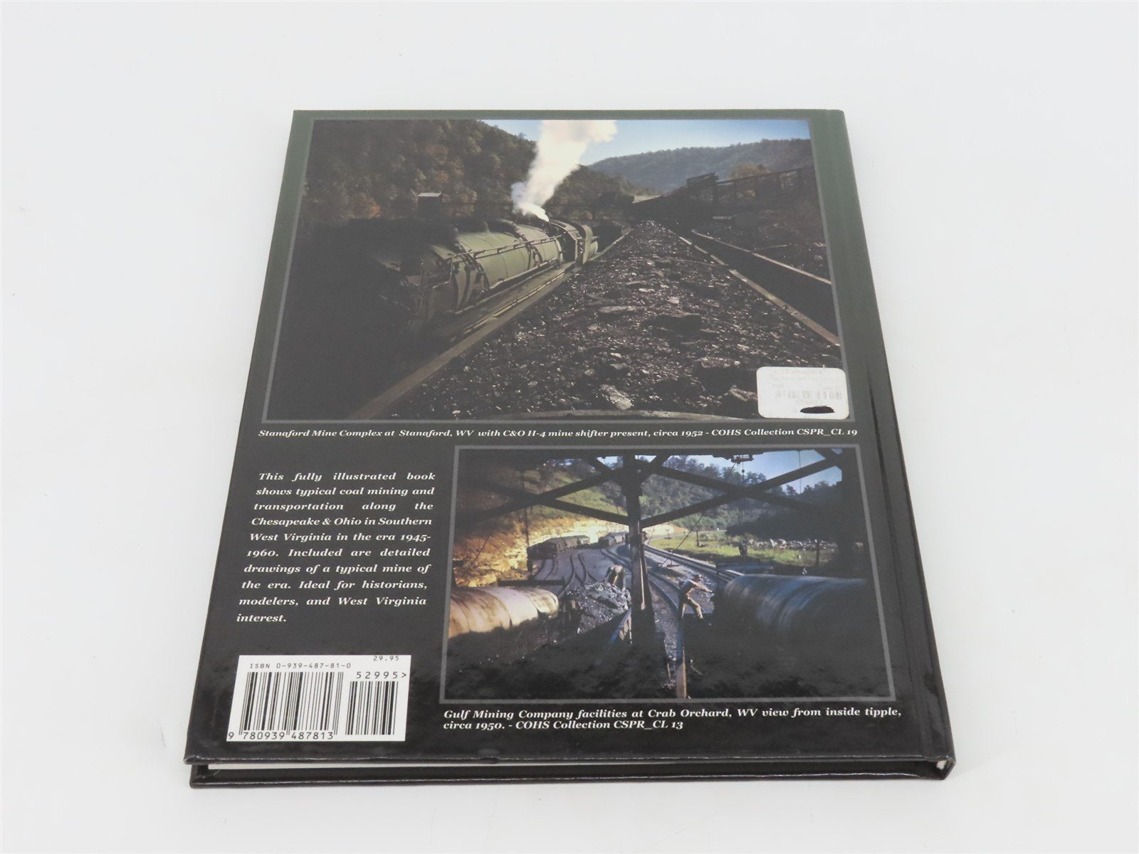 Chesapeake & Ohio Railway in Coal Fields of WV & KY by Thomas W. Dixon, Jr ©2006