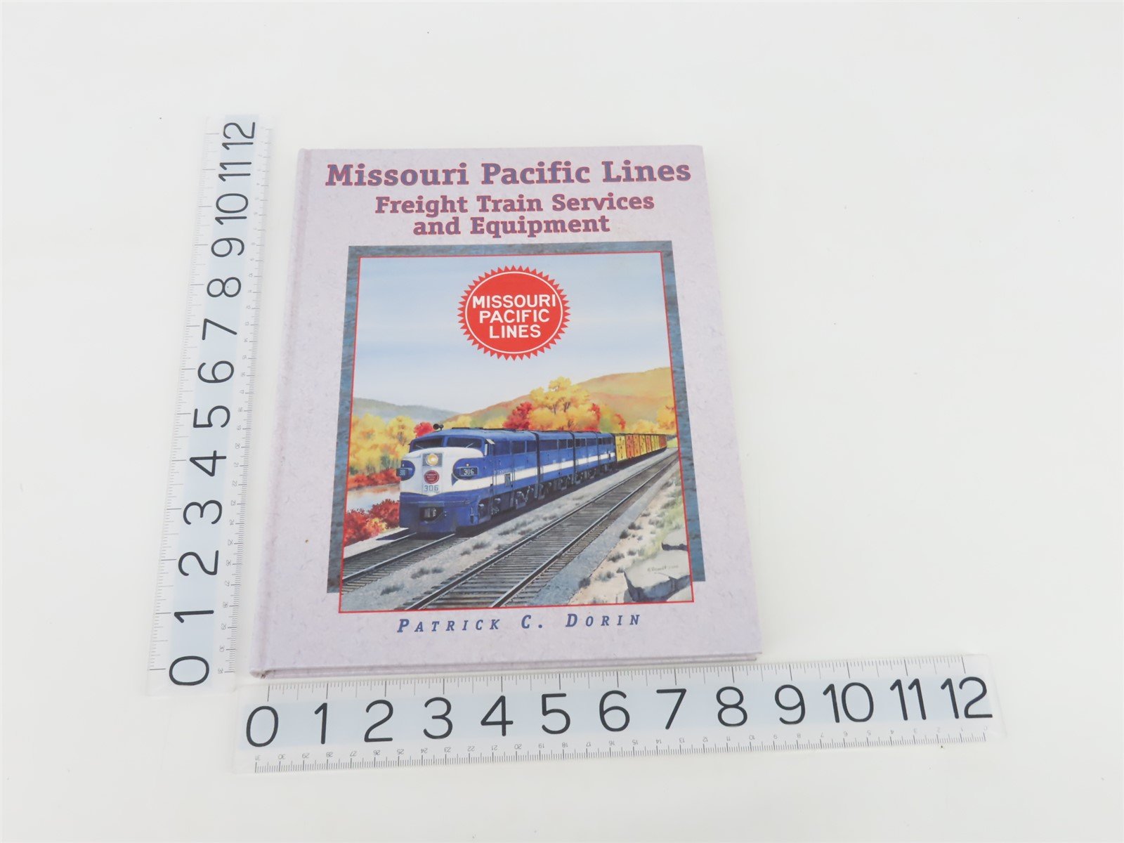 Missouri Pacific Freight Train Service & Equipment by Patrick C. Dorin by Â©2001