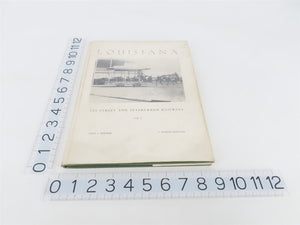 Louisiana Its Street & Interurban by Louis C. Hennick & E. Harper Charlton Â©1962