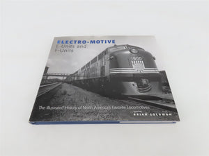 Electro-Motive E & F Units by Brian Solomon Â©2011