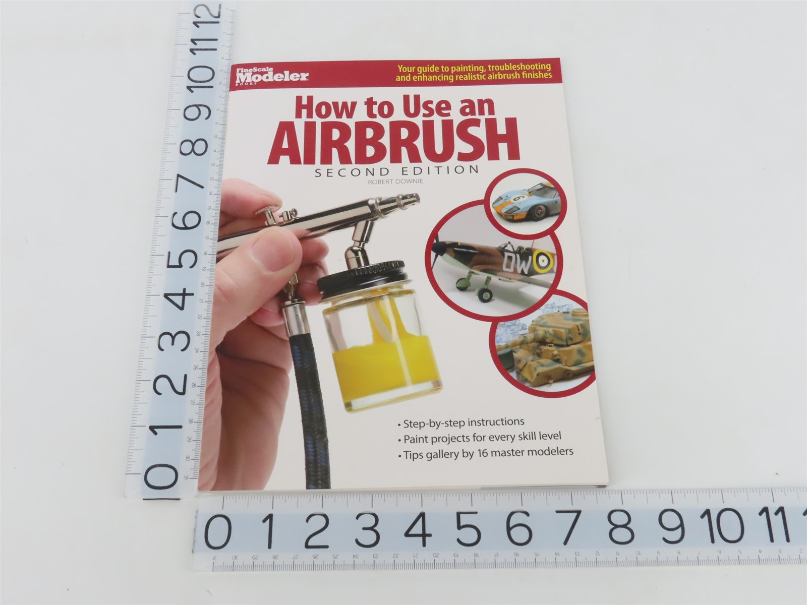 Fine Scale Modeler How to Use an Airbrush Second Edition by Robert Downie Â©2008