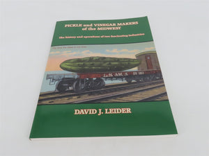 Pickle & Vinegar Makers of the Midwest by David J. Leider Â©2015