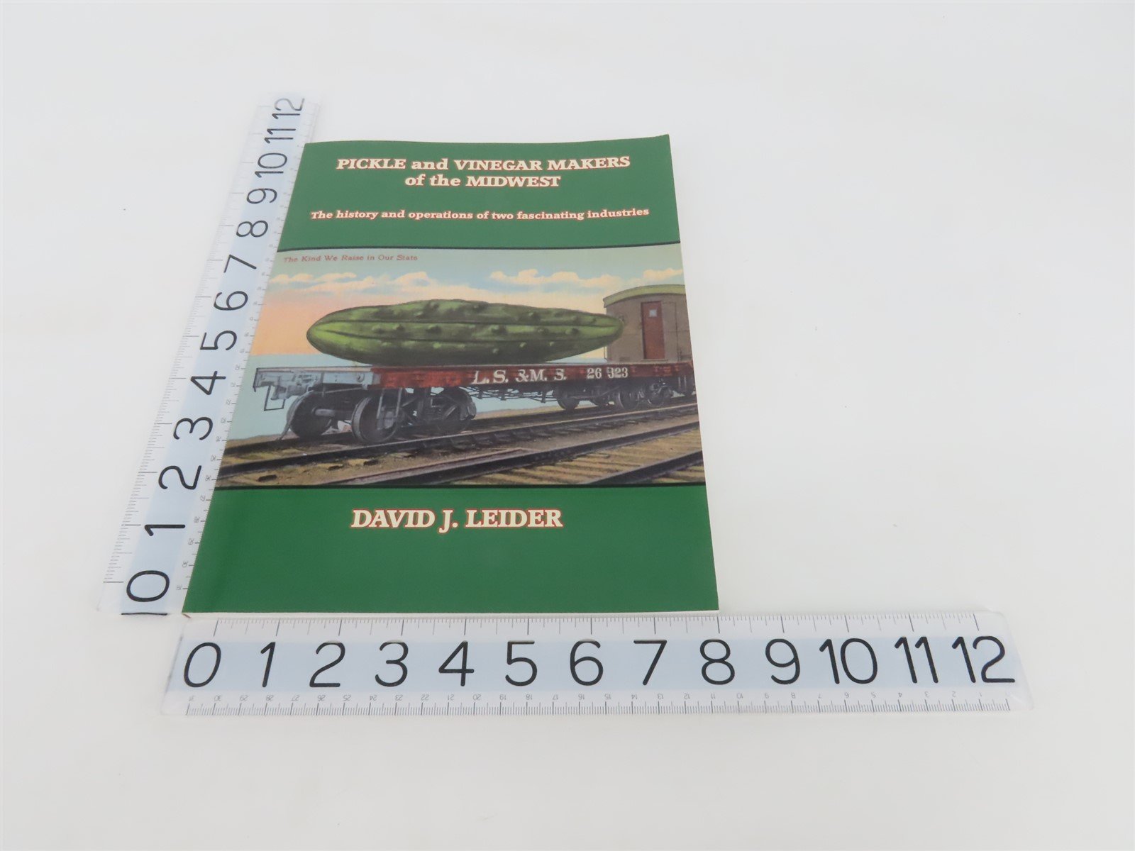 Pickle & Vinegar Makers of the Midwest by David J. Leider Â©2015