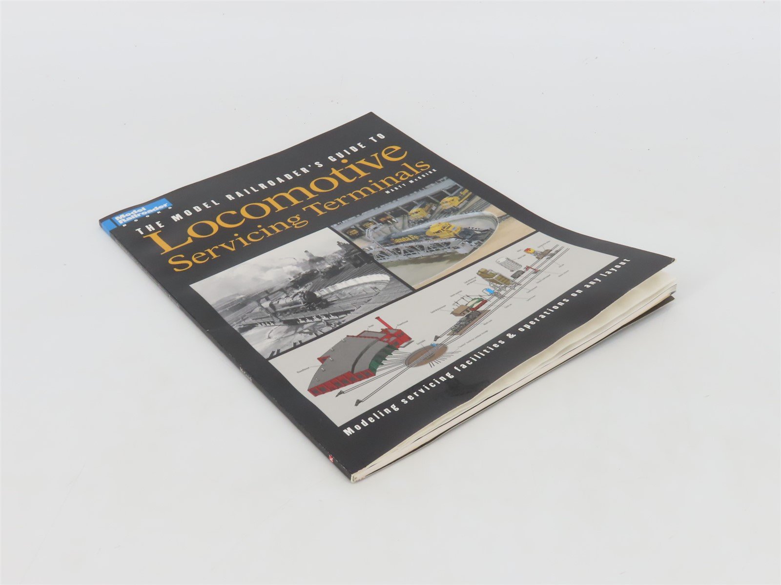 Model Railroader Guide to Locomotive Servicing Terminals Â©2002