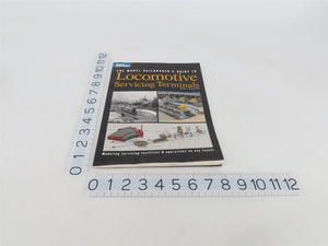 Model Railroader Guide to Locomotive Servicing Terminals Â©2002