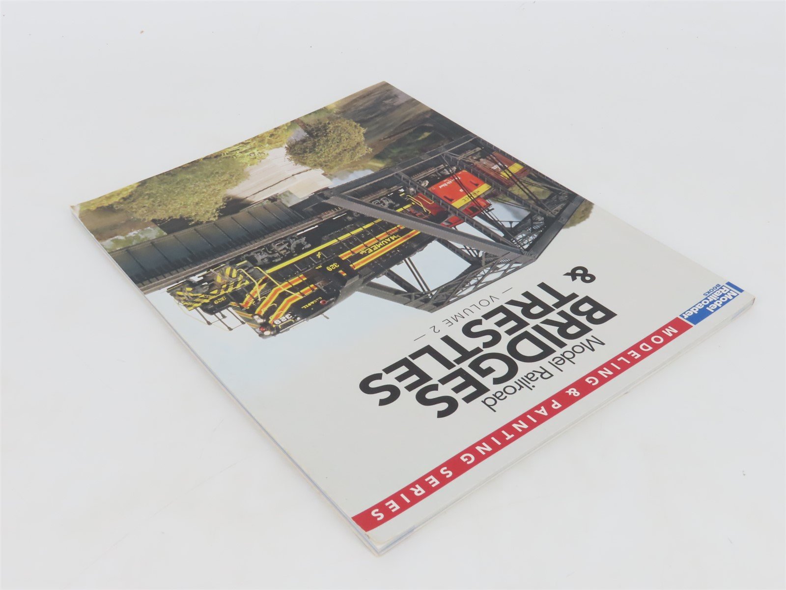 Model Railroader Model Railroad Bridges & Trestles Vol. 2 Â©2012