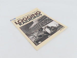 Model Railroaders Guide to Logging Railroads by Matt Coleman Â©2008