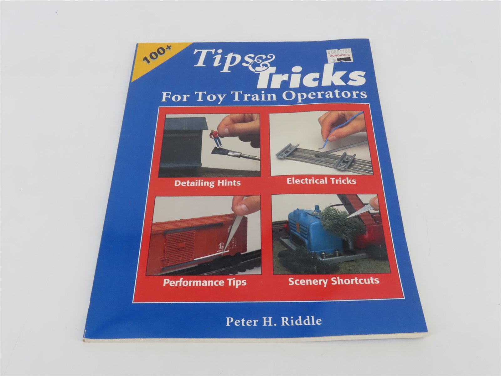 Tips & Tricks for Toy Train Operations by Peter H. Riddle Â©1994