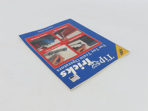 Tips & Tricks for Toy Train Operations by Peter H. Riddle Â©1994