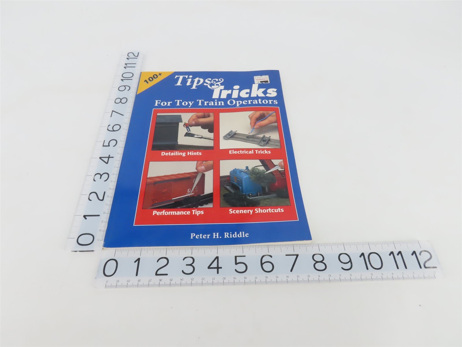Tips & Tricks for Toy Train Operations by Peter H. Riddle Â©1994